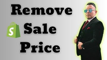 Shopify How to Remove Sale Price 2025