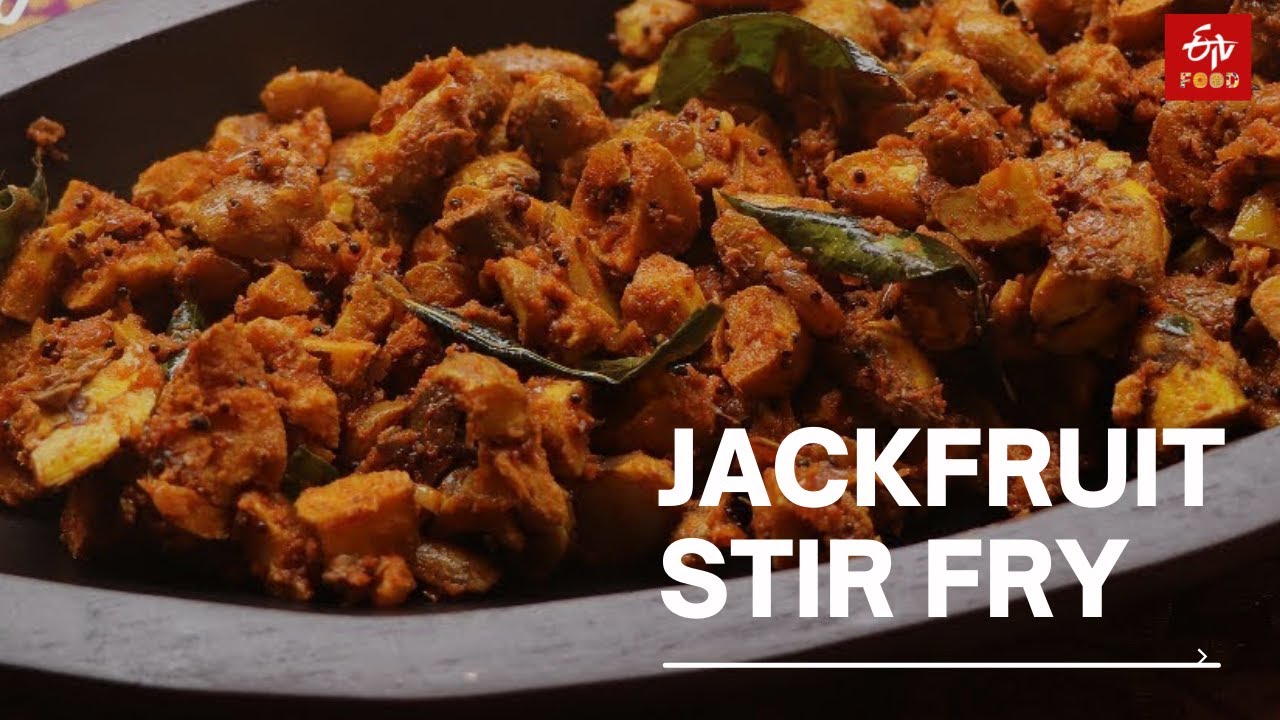 Halsinaki Fry Jackfruit stir fry Jackfruit recipe ETV Bharat Food