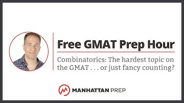 Free GMAT Prep Hour: Is Combinatorics Really So Hard?
