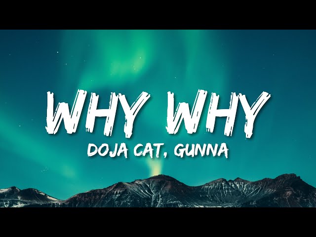 Doja Cat - Why Why (Audio) ft. Gunna 