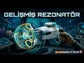 GELİŞMİŞ REZONATÖR  I  Subnautica 2  #8