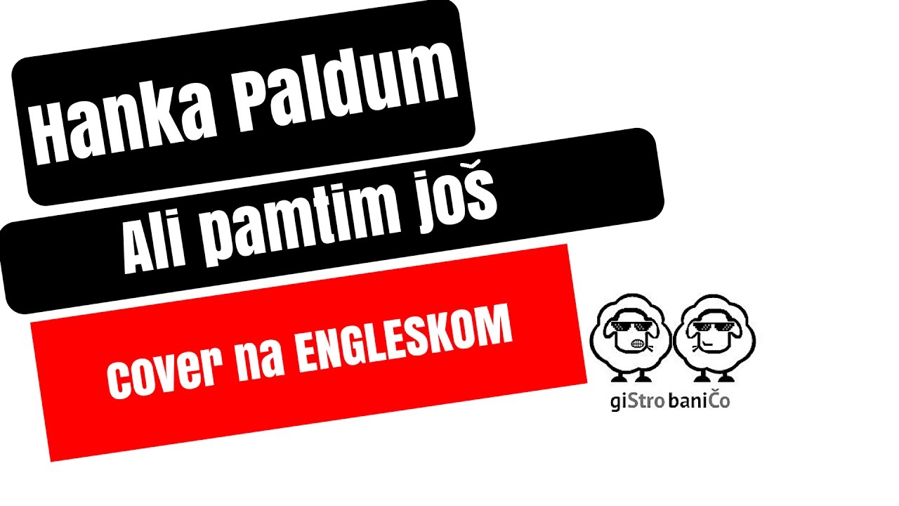 Hanka Paldum Ali Pamtim Još