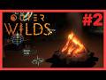 なんかこの宇宙変だな【Outer Wilds】