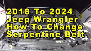 2018 To 2024 Jeep Wrangler How To Change Serpentine Accessory Belt With Part Numbers by Paul79UF 16 views 18 hours ago 2 minutes, 58 seconds