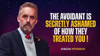 The Avoidant Is Secretly Ashamed of How They Treated You (The Brutal Truth) | Jordan Peterson
