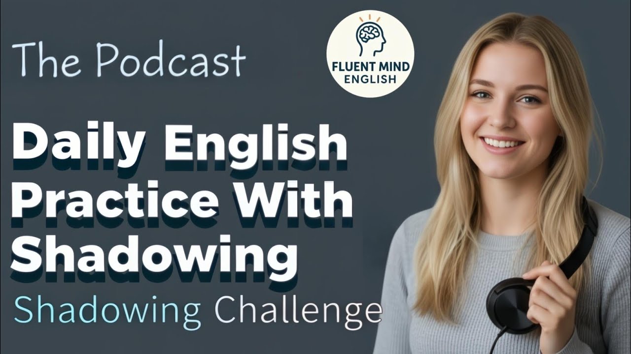 Shadowing Challenge for Beginners | English Practice with Shadowing ...