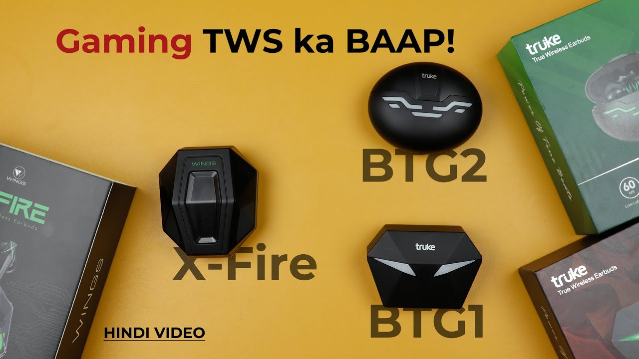Wings XFire vs Truke BTG1 & BTG2 Best Gaming TWS under ₹2000! YouTube