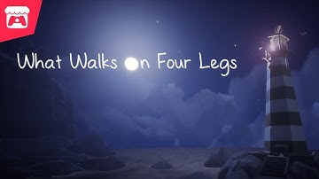 What Walks On Four Legs - Point & Click Adventure