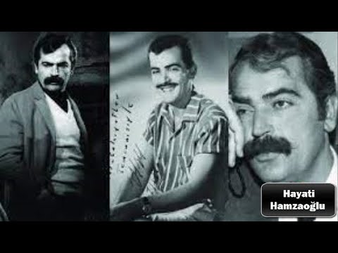 Hayati Hamzaoğlu'nun Hayat Hikayesi