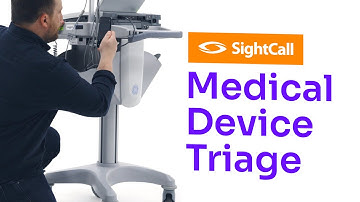 Medical Device Triage with SightCall