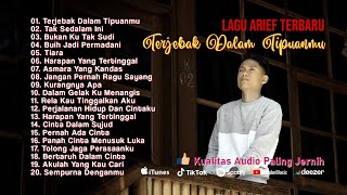 Arief 20 Rilis Terbaru - Terjebak Dalam Tipuanmu #ariefputra #fullalbum