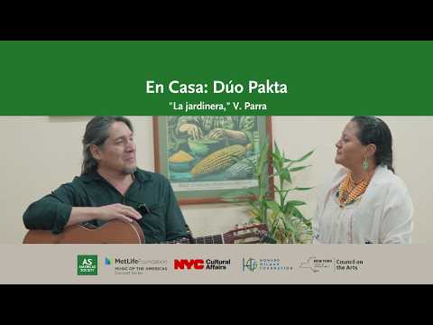 En Casa: Dúo Pakta "La jardinera" (V. Parra)