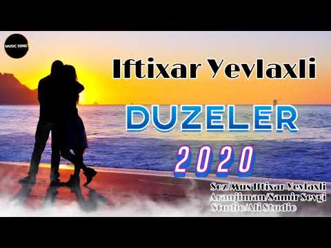 Super Sevgi Mahnisi - Iftixar Yevlaxli - Duzeler 2020
