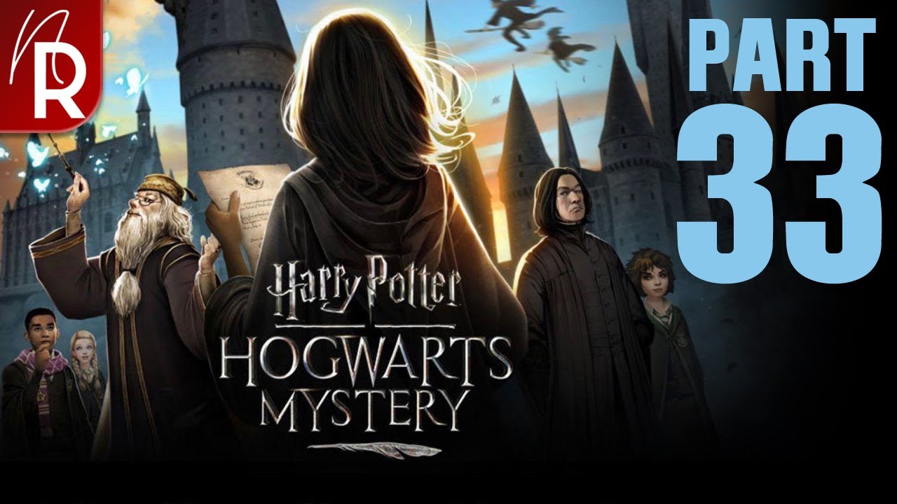Harry Potter: Hogwarts Mystery Walkthrough Part 33 No Commentary