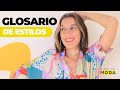 TODOS LOS TIPOS DE ESTILOS DE VESTIR! - 7 universales y muchos más!