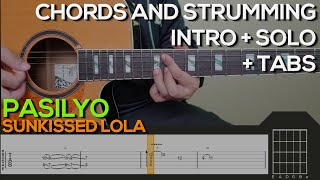 Video thumbnail of "Sunkissed Lola - Pasilyo Guitar Tutorial [INTRO, SOLO, CHORDS AND STRUMMING + TABS]"