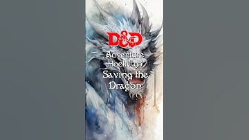 D&D Plot Hook #95: Saving the Dragon