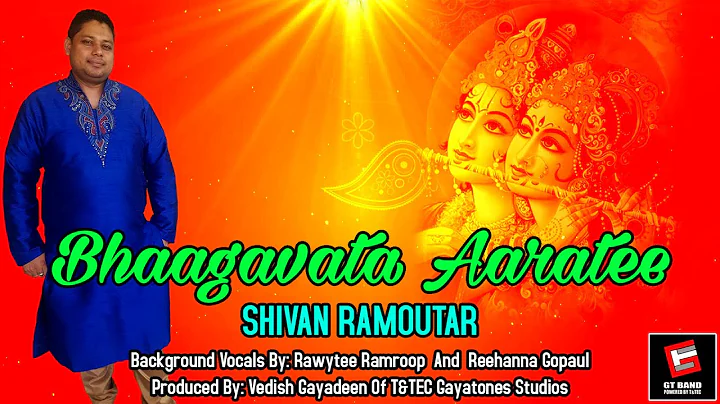 Shivan Ramoutar - Bhaagavata Aaratee (2021 Bhajan)