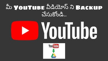 how to backup youtube channel in Telugu