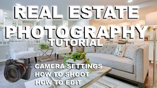 REAL ESTATE  PHOTOGRAPHY TUTORIAL