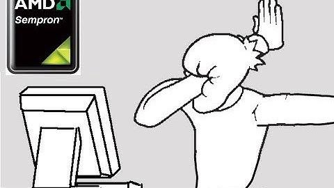 What it feels to play games on AMD sempron