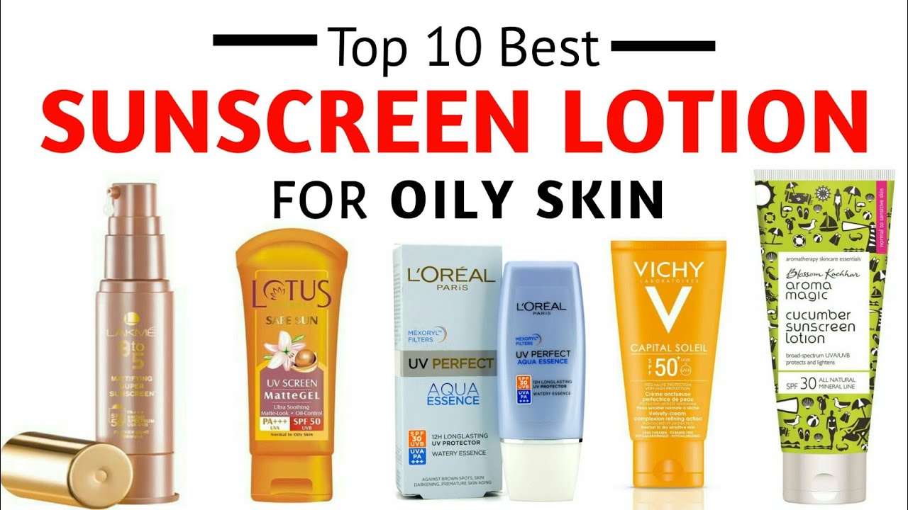 Best Sunscreen for Oily Skin - YouTube