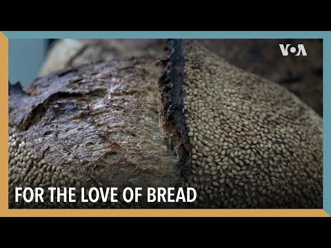 For the Love of Bread - VOA Connect