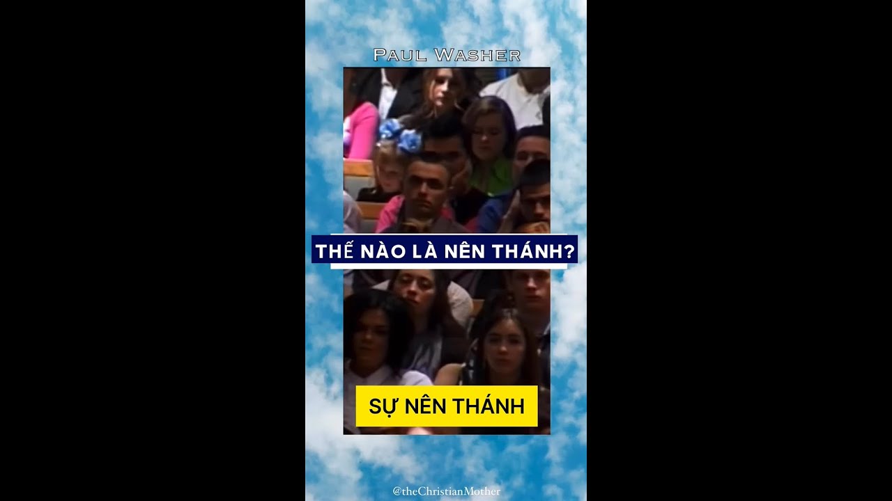 Sự Nên Thánh - Thế Nào Là Sự Nên Thánh?