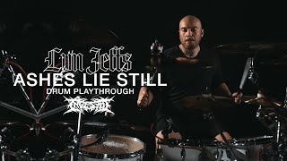 Ingested - Ashes Lie Still (DRUM PLAYTHROUGH)