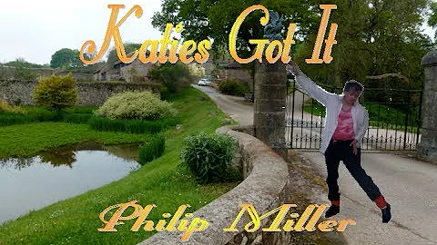 Katies Got It - Philip Miller