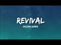 Selena Gomez Revival Lyrics mp3