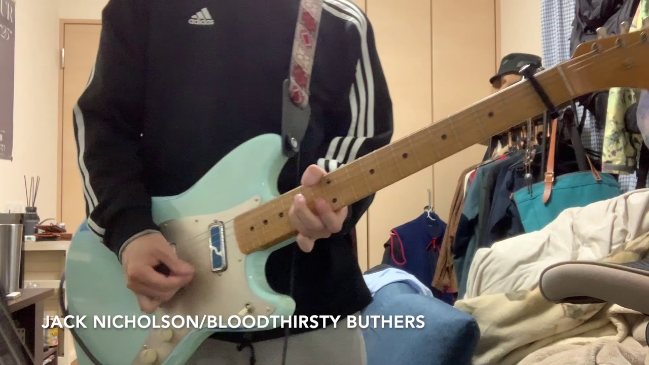 JACK NICHOLSON/bloodthirsty butchers ギター 弾いてみた - YouTube