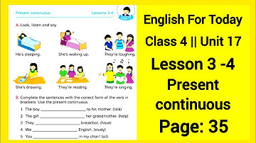 Class 4 english unit 17 page 35 | Lesson 3 - 4 | present continuous | New Book 2024