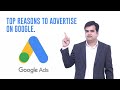 What are Google Ads & why they are so important / Top reasons to advertise on Google | In Urdu/Hindi