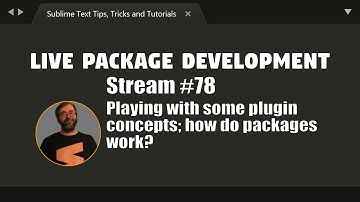 [LC78] Playing with some plugin concepts in Sublime Text