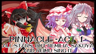 Pinnacle - All-Stars [Touhou Vocal Mix] / but Remilia and Reimu sing it - FNF Covers