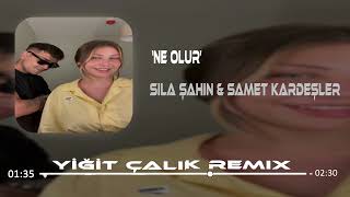 Sıla Şahin & Samet Kardeşler - Ne Olur ( Yiğit Çalık Remix ) Resimi