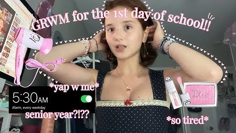 GRWM for the LAST first day of high school *senior year* #grwm 