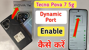 Tecno pova 7 5g dynamic port kaise on kare/How to enable dynamic port | Tecno pova 7