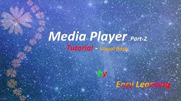 Media Player Tutorial Part-2 With Visual Bacic .Net - Visual Studio | Easy learning