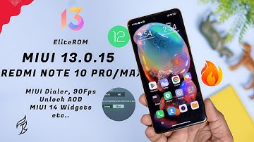 STABLE MIUI 13.0.15 EliteROM for Redmi Note 10 Pro Review, Better than Official Stock MIUI ?