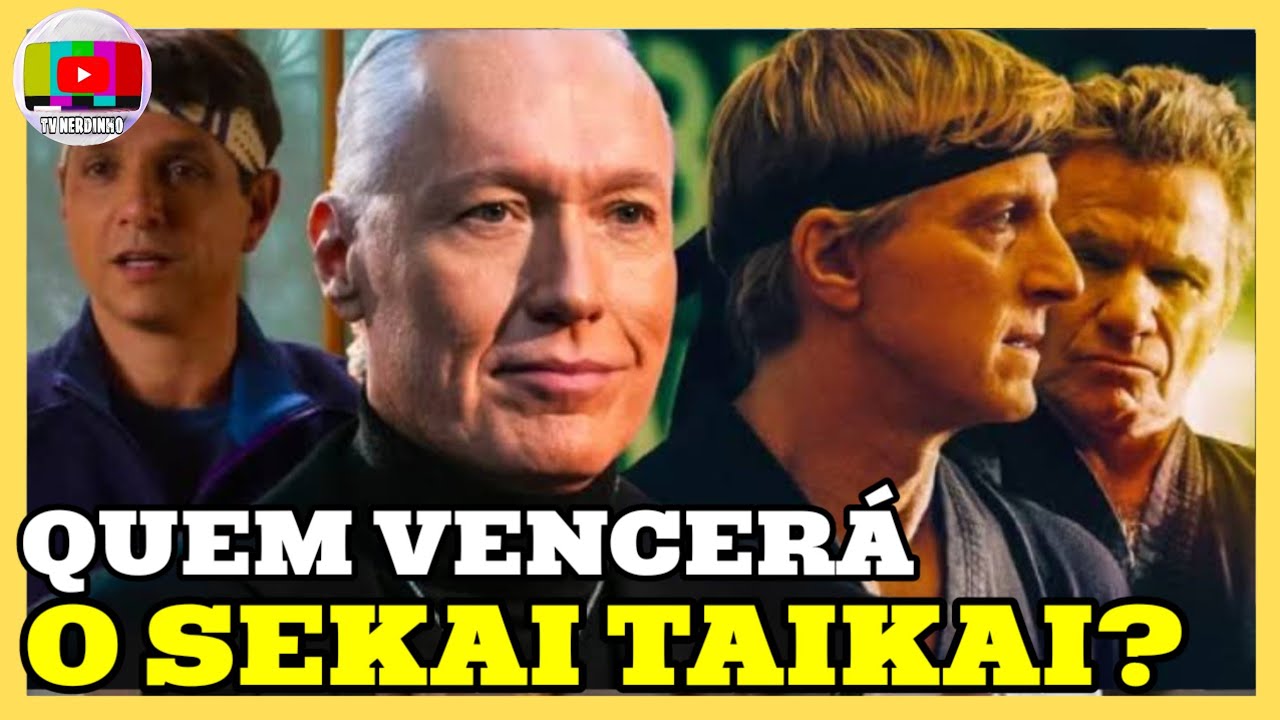 COBRA KAI - QUEM SERÁ O CAMPEÃO DO SEKAI TAIKAI NA 6ª TEMPORADA DA ...