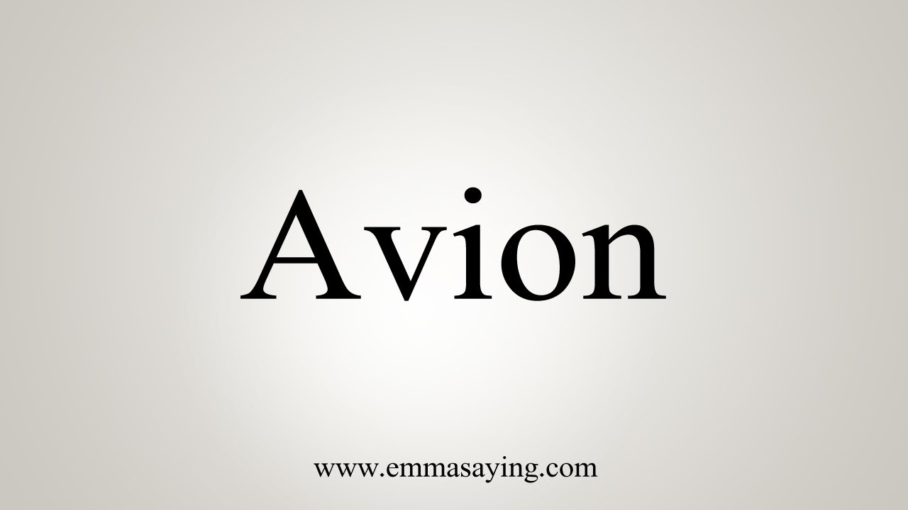 How To Say Avion YouTube how-to-say-avion-youtube