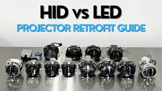 HID vs LED Projector Retrofit Guide  Get it Right The First Time!