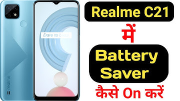 How to on battery saver in Realme C21 || Realme C21 me battery saver kaise on kare ||