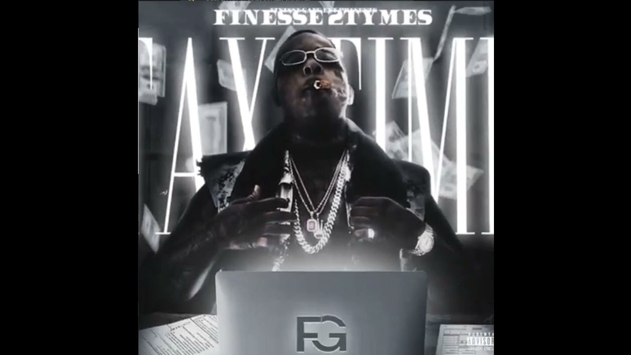 FINESSE2TYMES-TAX TIME [FULL MIXTAPE][NEW 2023]