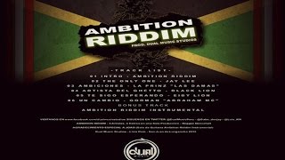 Video thumbnail of "Ambition Riddim ✶Re-Up Promo Mix Jan. 2016✶➤Dual Music Studios By DJ O. ZION"
