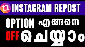How to remove repost in instagram Malayalam | how to disable repost on instagram