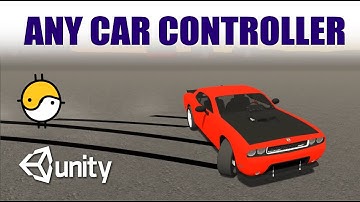 Any Car Controller Unity - TUTORIAL: Create a new Car (Physics)