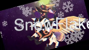 Intro Contest Entry for SnowFlake AJ (1ST PLACE!)